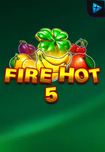 Bocoran RTP Fire Hot 5 di RTP PIN4D