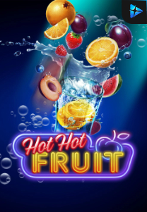 Bocoran RTP Hot Hot Fruits di RTP PIN4D