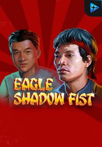 Eagle Shadow Fist